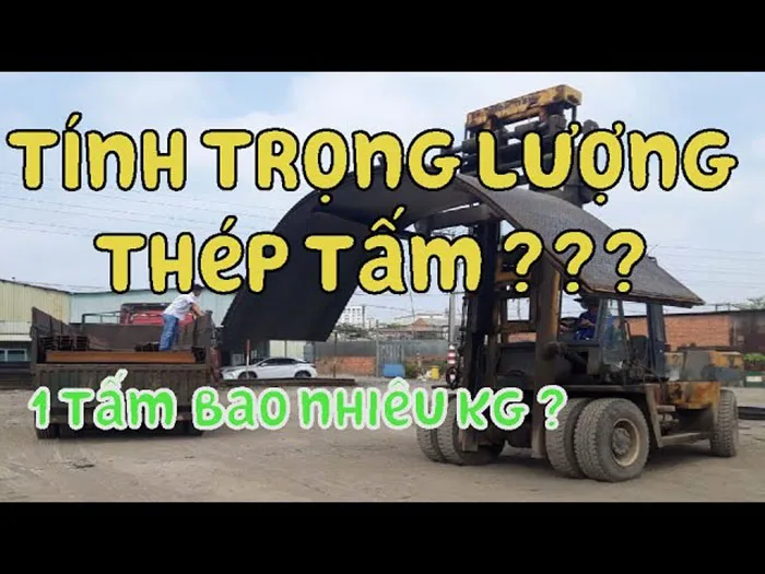 Cách tính trọng lượng thép tấm theo kích thước tiêu chuẩn